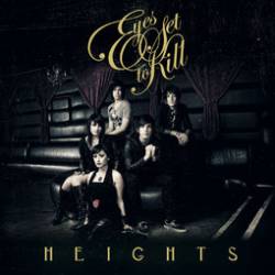 Eyes Set To Kill : Heights